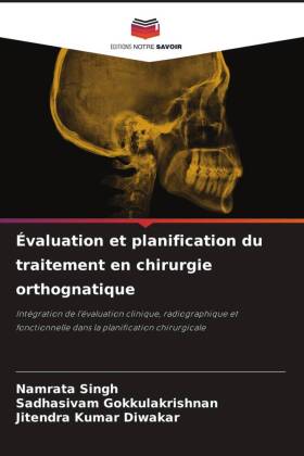 Évaluation et planification du traitement en chirurgie orthog...