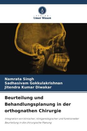 Beurteilung und Behandlungsplanung in der orthognathen Chirurgie