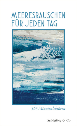 Meeresrauschen für jeden Tag
