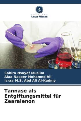 Tannase als Entgiftungsmittel für Zearalenon