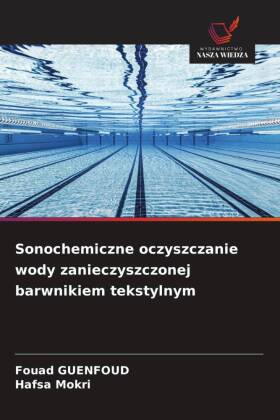 Sonochemiczne oczyszczanie wody zanieczyszczonej barwnikiem tekstylnym 