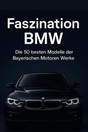 Faszination BMW