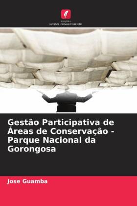 Gestão Participativa de Áreas de Conservação - Parque Naci...