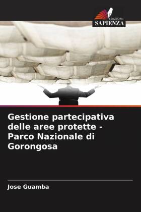 Gestione partecipativa delle aree protette - Parco Nazionale di Gorongosa 