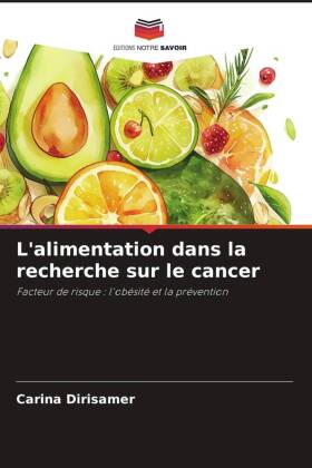 L'alimentation dans la recherche sur le cancer