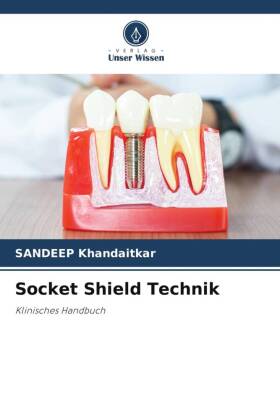 Socket Shield Technik