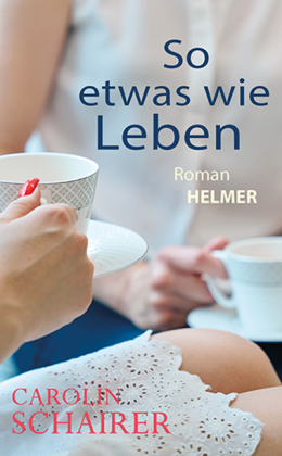 So etwas wie Leben