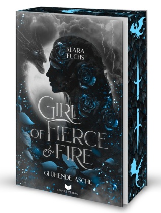 Girl of fierce & fire: Glühende Asche | Episch, gefühlvo...