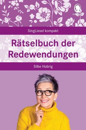 Rätselbuch der Redewendungen