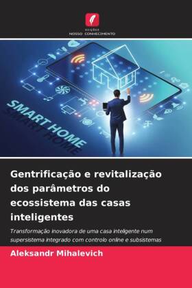 Gentrificação e revitalização dos parâmetros do ecossiste...