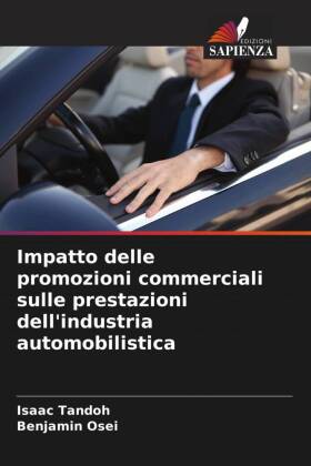 Impatto delle promozioni commerciali sulle prestazioni dell'industria automobilistica 