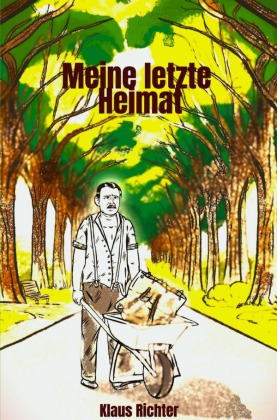 Meine letzte Heimat