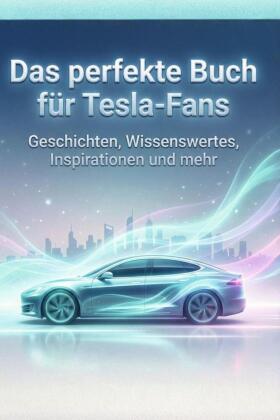 Das perfekte Buch für Tesla-Fans