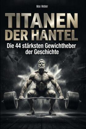 Titanen der Hantel