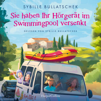 Sie haben Ihr Hörgerät im Swimmingpool versenkt,1 Audio-CD, ...