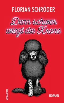 Denn schwer wiegt die Krone