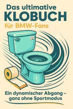 Das ultimative Klobuch für BMW-Fans