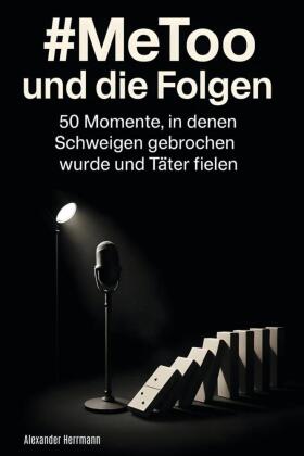 #MeToo und die Folgen