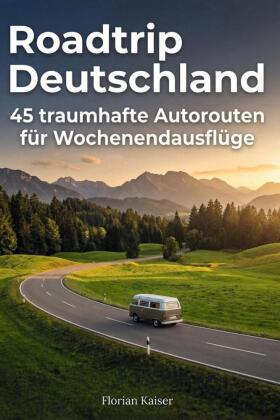 Roadtrip Deutschland