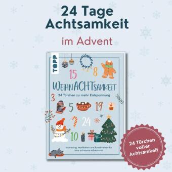 WeihnAchtsamkeit. 24 Türchen zu mehr Entspannung.
