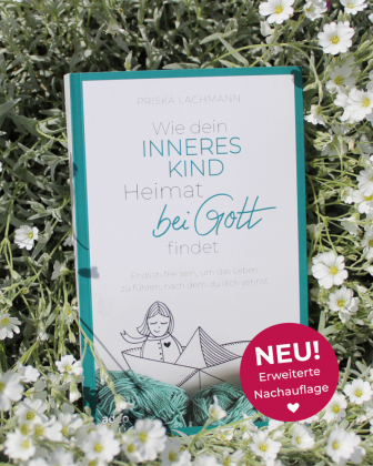 Wie dein inneres Kind Heimat bei Gott findet