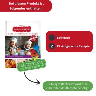 Kinderleichte Becherküche - Für die Backprofis von morgen (Band 1)