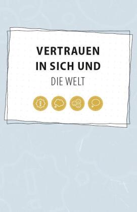 Vertrauen in sich und die Welt