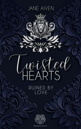 Ruined by Love (Twisted Hearts 1)