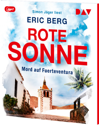 Rote Sonne. Mord auf Fuerteventura,1 Audio-CD, 1 MP3