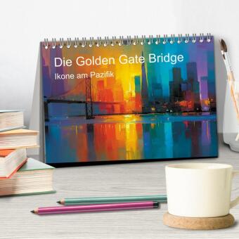 Die Golden Gate Bridge - Ikone am Pazifik (Tischkalender 2027 DIN A5 quer), CALVENDO Monatskalender