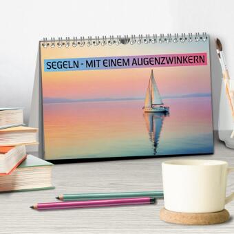 Segeln - mit einem Augenzwinkern (Tischkalender 2027 DIN A5 quer), CALVENDO Monatskalender