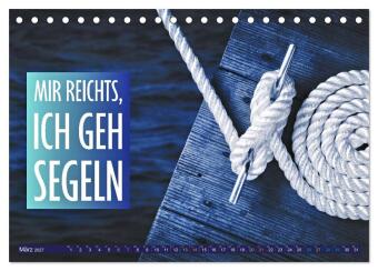 Segeln - mit einem Augenzwinkern (Tischkalender 2027 DIN A5 quer), CALVENDO Monatskalender