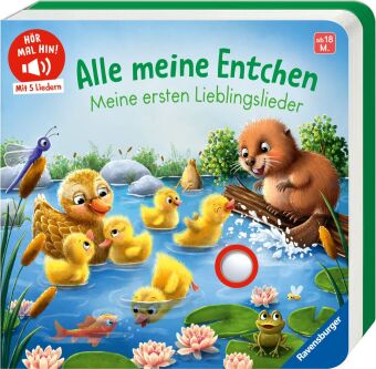 Hör mal hin - Alle meine Entchen: Meine ersten Lieblingslieder