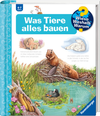Wieso? Weshalb? Warum? Band 66 - Was Tiere alles bauen