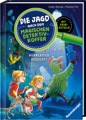 Die Jagd nach dem magischen Detektivkoffer, Band 3 - Hühnerdieb gesucht!
