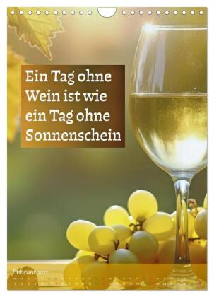 Im Zeichen des Weins - Gedanken für Geniesser (Wandkalender 2027 DIN A4 hoch), CALVENDO Monatskalender