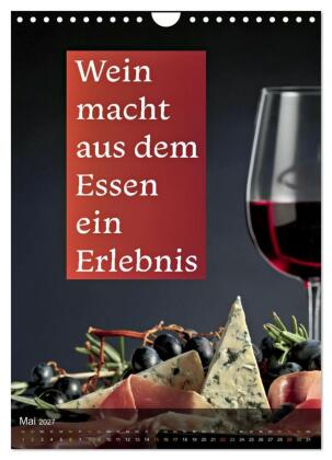 Im Zeichen des Weins - Gedanken für Geniesser (Wandkalender 2027 DIN A4 hoch), CALVENDO Monatskalender
