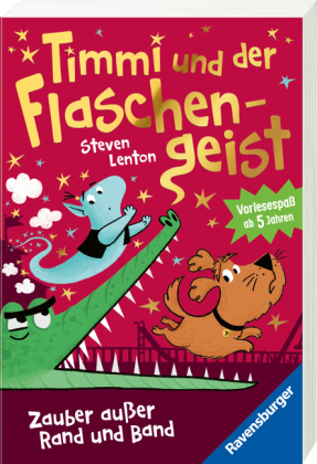 Timmi und der Flaschengeist. Zauber außer Rand und Band - Band 2
