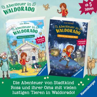 Abenteuer in Waldorado. Willkommen zu Hause - Band 1