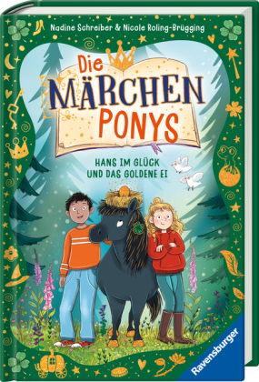 Die Märchenponys, Band 2 - Hans im Glück und das goldene Ei