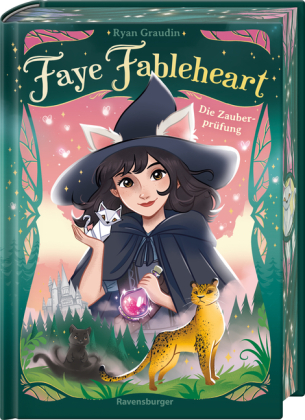 Faye Fableheart, Band 2 - Die Zauberprüfung
