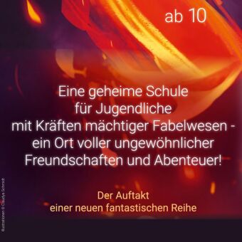 Die Schule der Fabelhaften, Band 1 - Das Erbe des Phönix