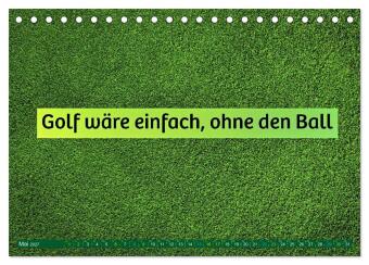 Golf - zwischen Grün und Gedanken (Tischkalender 2027 DIN A5 quer), CALVENDO Monatskalender