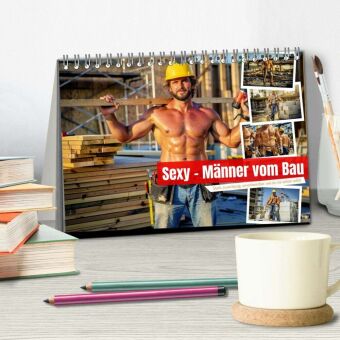 Sexy - Männer vom Bau (Tischkalender 2027 DIN A5 quer), CALVENDO Monatskalender