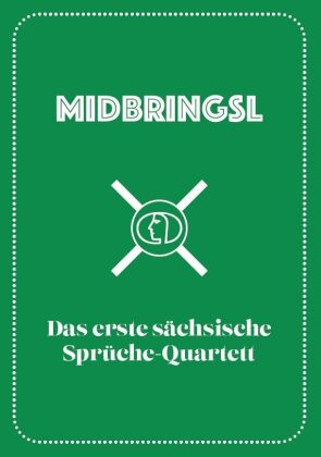 Midbringsl - Das sächsische Sprüche-Quartett