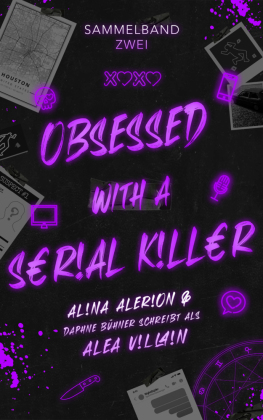 Obsessed with a Serial Killer