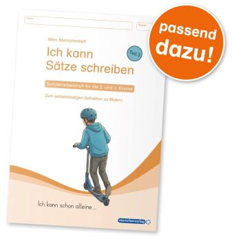 Ich kann Sätze lesen Teil 3 in Sprechsilben- Ich schreibe schon alleine ...