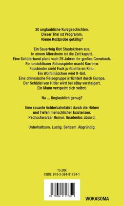 30 unglaubliche Kurzgeschichten