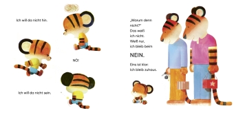Kleiner Tiger, große Gefühle. Ich WILL aber NICHT!