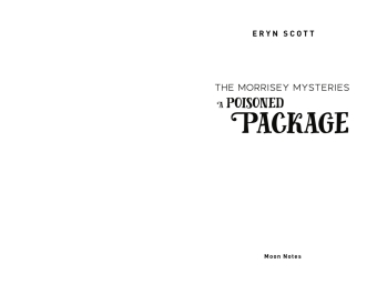 The Morrisey Mysteries 3. A Poisoned Package